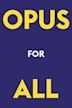 Opus for All