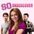 So Undercover