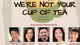 Theatre West to Host WE'RE NOT YOUR CUP OF TEA in May