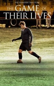 The Game of Their Lives (2005 film)