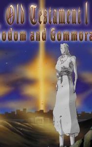 Old Testament I: Sodom & Gomorrah