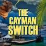 The Cayman Switch