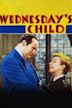 Wednesday's Child