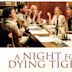 A Night for Dying Tigers