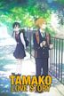 Tamako Love Story