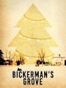 Bickerman's Grove
