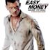 Easy Money II: Hard to Kill