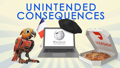Great Moments in Unintended Consequences: DoorDash, Google AI, and French Wikipedia (Vol. 16)