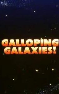 Galloping Galaxies!