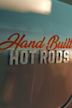 Hand Built Hot Rods