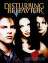 Disturbing Behavior