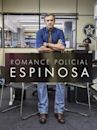 Romance Policial: Espinosa