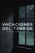 Vacaciones del terror