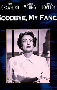 Goodbye, My Fancy (film)