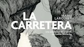 ‘La carretera’, de Manu Larcenet: todo el horror de Cormac McCarthy en un trazo