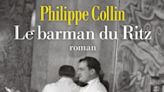 4 choses à savoir sur Philippe Collin, l’auteur du « Barman du Ritz »