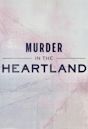 Murder in the Heartland