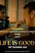 Life's Good (film)
