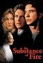 Substance Of Fire - Official Site - Miramax