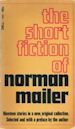 The Short Fiction of Norman Mailer (Tom Doherty Associates)