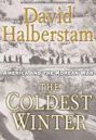 The Coldest Winter: America and the Korean War