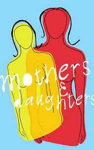 Mothers & Daughters