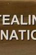 Stealing a Nation