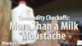 Commodity Checkoffs: More Than a Milk Moustache