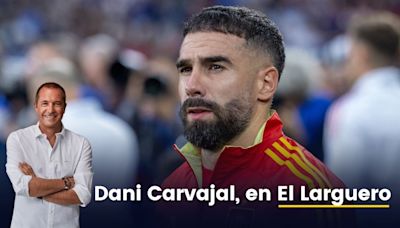 Dani Carvajal, en 'El Larguero': "Creo que soy el mejor lateral derecho del mundo"