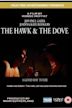 The Hawk & the Dove