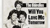 CRITICAL MASS | OPINION: ‘Will You Love Me Tomorrow’ made a dent in the bland era after Elvis and before The Beatles | Northwest Arkansas Democrat-Gazette