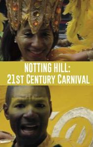 Notting Hill: 21st Century Carnival