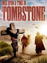 Once Upon a Time in Tombstone