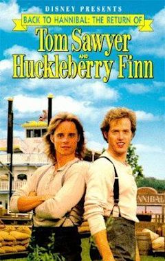 Back to Hannibal: The Return of Tom Sawyer and Huckleberry Finn