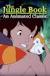 The Jungle Book: An Animated Classic