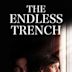 The Endless Trench