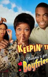 Keepin' the Faith: Momma's Got a Boyfriend