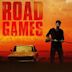 Road Games