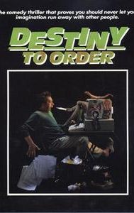 Destiny To Order