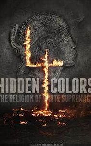 Hidden Colors 4: The Religion of White Supremacy