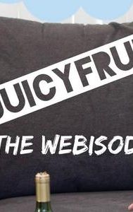 #JuicyFruit