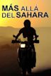 Más allá del Sahara