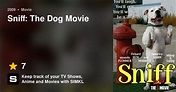 Sniff: The Dog Movie (2009)