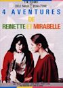 Four Adventures of Reinette and Mirabelle