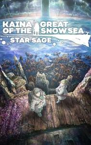 Kaina of the Great Snow Sea: Star Sage