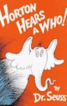 Horton Hears a Who!