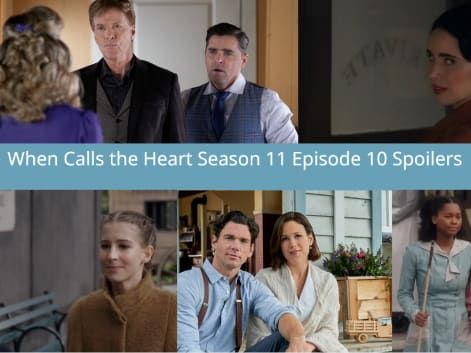 When Calls the Heart Season 11 Episode 10 Spoilers: Nathan and Elizabeth Intervene When Allie Makes a Dangerous Decision