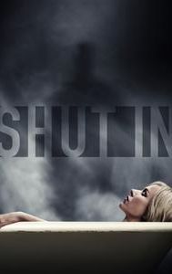 Shut In