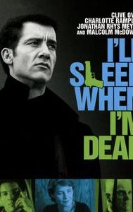 I'll Sleep When I'm Dead (2003 film)