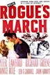 Rogue's March (film)